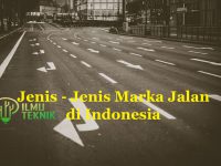 ilmuteknik.id - Jenis-jenis marka jalan di Indonesia