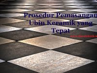 ilmuteknik.id - Prosedur Pemasangan Ubin Keramik yang Tepat