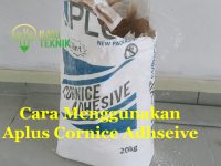 Cara Menggunakan Aplus Cornice Adhseive ilmuteknik.id - Cara Menggunakan Aplus Cornice Adhseive