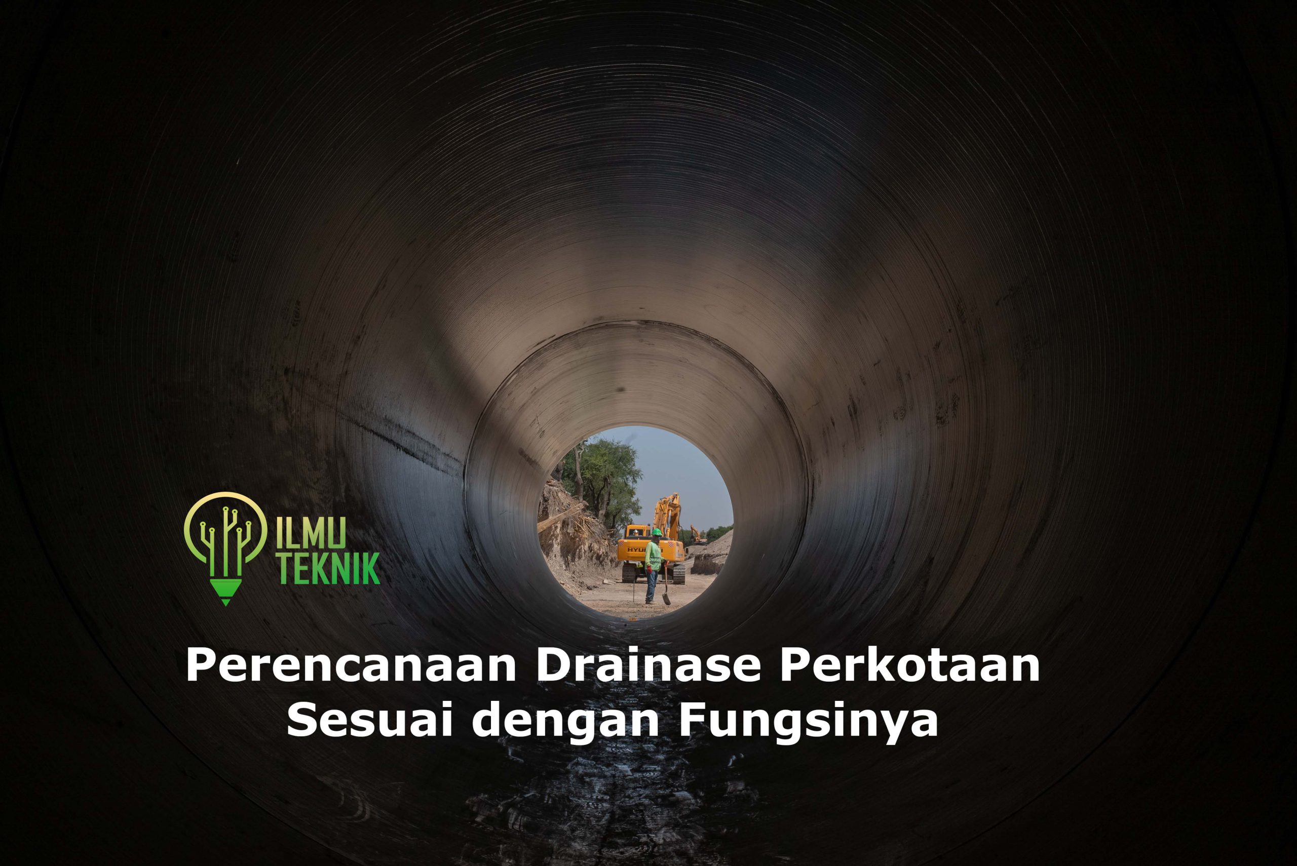 Perencanaan Drainase Perkotaan Sesuai Dengan Fungsinya