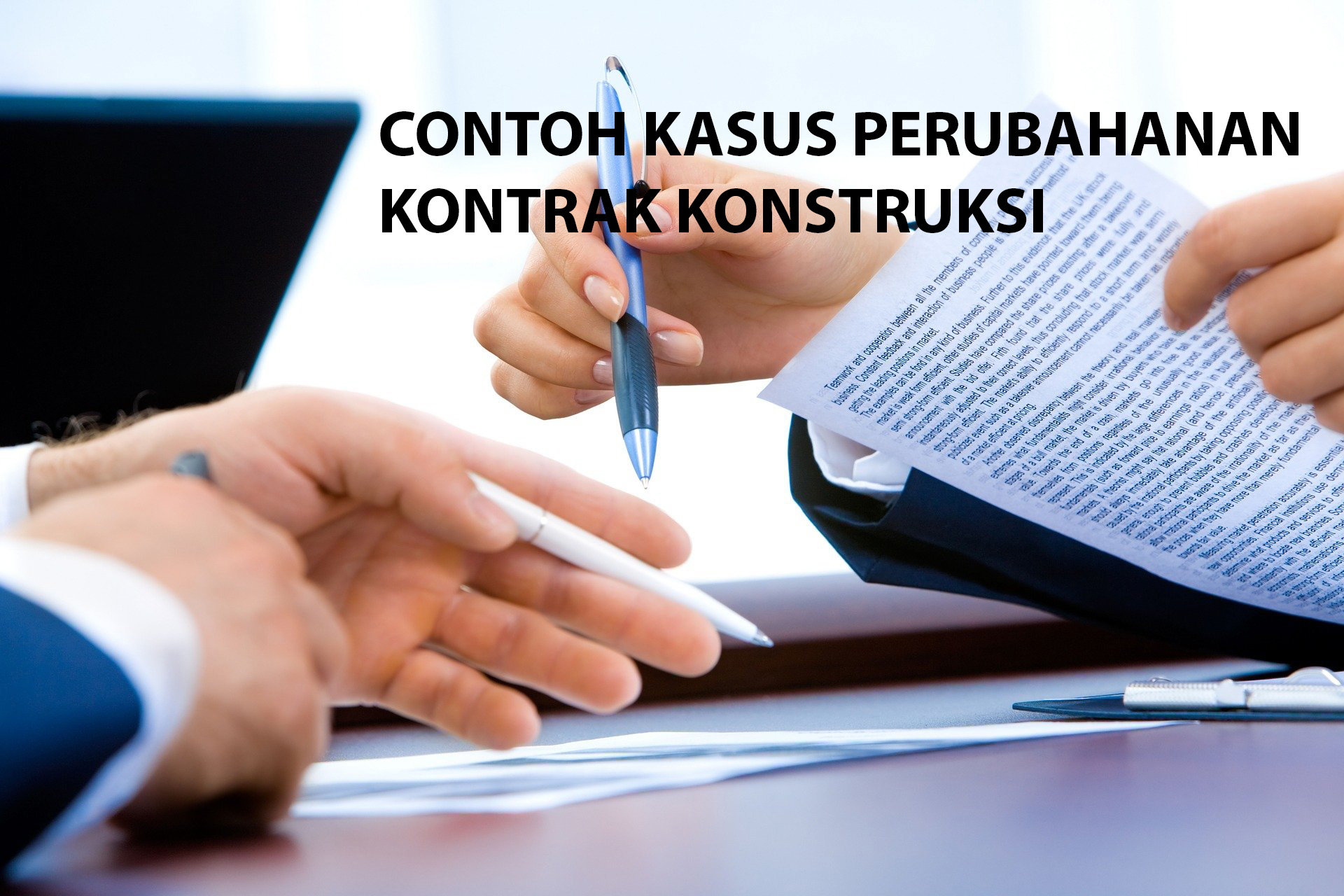 CONTOH KASUS PERUBAHANAN KONTRAK KONSTRUKSI