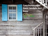 ilmuteknik.id - Cara Pembuatan Daun Jendela dari Kayu