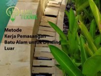 ilmuteknik.id - Metode Kerja Pemasangan Batu Alam untuk Dinding Luar