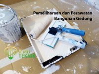 ilmuteknik.id - Pemeliharaan dan Perawatan Bangunan Gedung