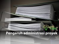 ilmuteknik.id - Pengaruh pekerjaanadministrasi proyek