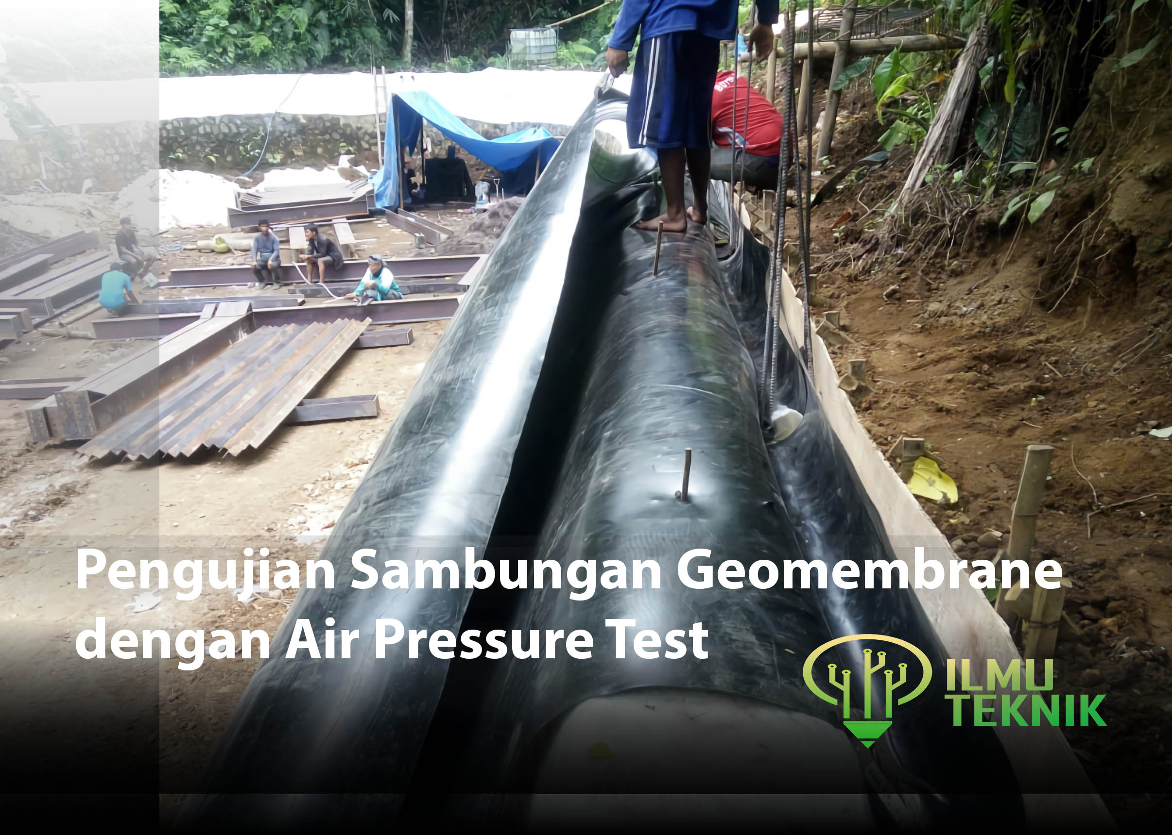 Metode Pengujian Sambungan Geomembrane dengan Air Pressure Test