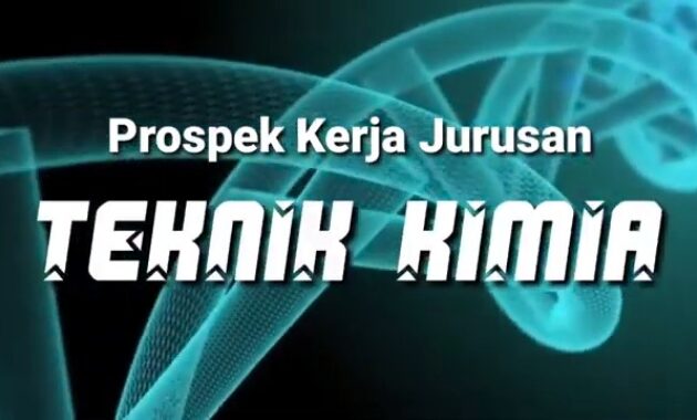 teknik kimia kerja apa