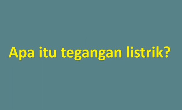 apa itu tegangan listrik