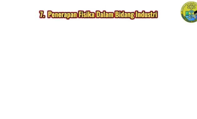 peran fisika dalam bidang industri