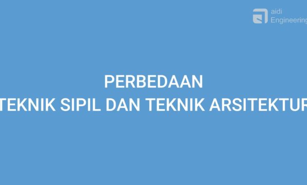 perbedaan teknik sipil dan arsitektur